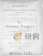 MEMORIAL DE L'OFFICE NATIONAL METEOROLOGIQUE DE FRANCE LES SYSTEMES NUAGEUX     PDF电子版封面     