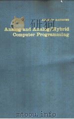 ANALOG AND ANALOG/HYBRID COMPUTER PROGRAMMING     PDF电子版封面     