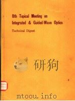 8TH TOPICAL MEETING ON INTEGRATED & GUIDED-WAVE OPTICS TECHNICAL DIGEST     PDF电子版封面     