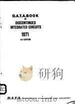 D.A.T.A.B.BOOK OF DISCONTINUED INTEGRATED CIRCUITS 1971 1ST EDITION     PDF电子版封面     