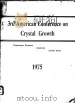 3RD AMERICAN CONFERENCE ON CRYSTAL GROWTH 1975（ PDF版）