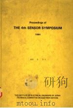 PROCEEDINGS OF THE 4TH SENSOR SYMPOSIUM 1984     PDF电子版封面     