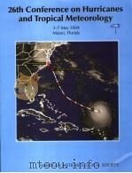 26TH CONFERENCE ON HURRICANES AND TROPICAL METEOROLOGY（ PDF版）