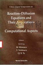REACTION-DIFFUSION DQUATIONS AND THEIR APPLICATIONS AND COMPUTATIONAL ASPECTS（ PDF版）