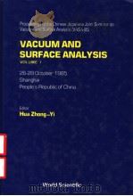 VACUUM AND SURFACE ANALYSIS  VOLUME 1     PDF电子版封面  9971504596  HUA ZHONG-YI 