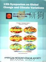 13TH SYMPOSIUM ON GLOBAL CHANGE AND CLIMATE VARIATIONS     PDF电子版封面     