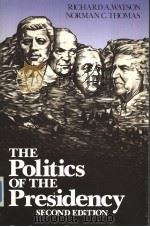 THE POLITICS OF THE PRESIDENCY SECOND EDITION（ PDF版）