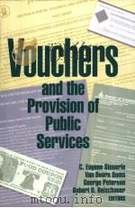 VOUCHERS AND THE PROVISION OF PUBLIC SERVICES     PDF电子版封面    C.EUGENE STEUERLE VAN DOORN OO 