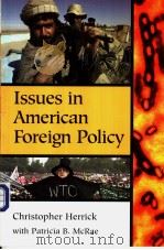 ISSUES IN AMERICAN FOREIGN POLICY     PDF电子版封面    PATRICIA B.MCRAE 