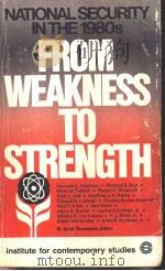 NATIONAL SECURITY IN THE 1980S:FROM WEAKNESS TO STRENGTH（ PDF版）