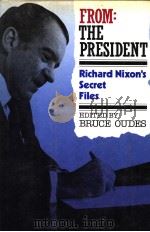 FROM:THE PRESIDENT RICHARD NIXON'S SECRET FILES（ PDF版）