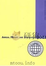ANNUAL REPORT AND STATISTICS 2004     PDF电子版封面     