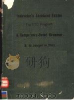 THE ETC PROGRAM  A COMPETENCY-BASED GRAMMAR 3：AN IMMIGRATION STORY  INSTRUCTOR‘S ANNOTATED EDITION   1988  PDF电子版封面  0394372808   