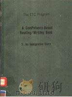 THE ETC PROGRAM  A COMPETENCY-BASED READING/WRITING BOOK 3：AN IMMIGRATION STORY（1988年 PDF版）