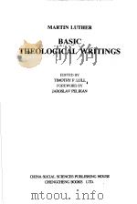 BASIC THEOLOGICAL WRITINGS   1999  PDF电子版封面  7500426453  （德）路德著 