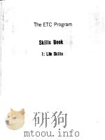 THE ETC PROGRAM  SKILLS BOOK  1:LIFE SKILLS（1988 PDF版）