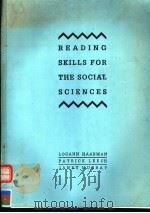 READING SKILLS FOR THE SOCIAL SCIENCES   1988年  PDF电子版封面     