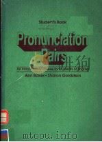 PRONUNCIATION PAIRS  AN INTRODUCTORY COURSE FOR STUDENTS OF ENGLISH  STUDENT'S BOOK   1990  PDF电子版封面  0521349729   