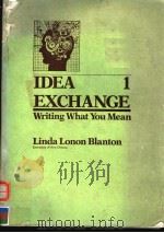 IDEA EXCHANGE  WRITING WHAT YOU MEAN  1   1988  PDF电子版封面  0066326141   