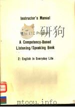 INSTRUCTOR'S EDITION  THE ETC PROGRAM  A COMPETENCY-BASED LISTENING/SPEAKING BOOK  2:ENGLISH IN   1988  PDF电子版封面  0394353539  ELAINE KIRN 