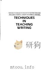 TECHNIQUES IN TEACHING WRITING   1983年  PDF电子版封面    ANN RAIMES 