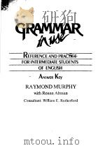 GRAMMAR IN USE  REFERENCE AND PRACTICE FOR INTERMEDIATE STUDENTS OF ENGLISH  ANSWER KEY  RAYMOND MUR   1989  PDF电子版封面  0521357012   