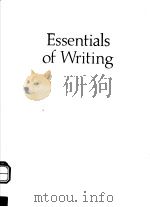 ESSENTIALS OF WRITING   1989  PDF电子版封面  0132879395  WILLIAM E.MESSENGER  PETER A.T 