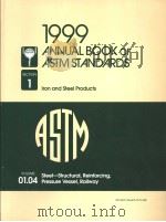 1999 ANNUAL BOOK OF ASTM STANDARDS  VOLUME 01.04     PDF电子版封面  0803126298   
