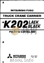 MISUBISHI FUSO TRUCK CRANE CARRIER K202 LAEK BLAEK  PARTS CATALOG     PDF电子版封面     
