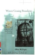 WOMEN CROSSING BOUNDARIES   1999  PDF电子版封面  041591700X  OLIVA M.ESPIN 