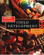 CHILD DEVELOPMENT  A THEMATIC APPROACH  SECOND EDITION   1995  PDF电子版封面  0395697522   