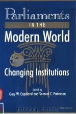 PARLIAMENTS IN THE MODERN WORLD  CHANGING INSTITUTIONS（1994 PDF版）