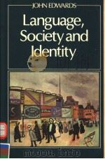 LANGUAGE，SOCIETY AND IDENTITY（1985 PDF版）