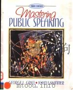 MASTERING PUBLIC SPEAKING  THIRD EDITION   1998  PDF电子版封面  0205270921   