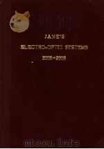 JANE'S ELECTRO-OPTIC SYSTEMS  2005-2006  ELEVENTH EDITION     PDF电子版封面  0710626908  MICHAEL J GETHING AMRAES 