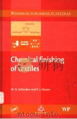 CHEMICAL FINISHING OF TEXTILES     PDF电子版封面  084932825X  W.D.SCHINDLER AND P.J.HAUSER 