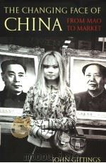 THE CHANGINE FACE OF CHINA FROM MAO TO MARKET     PDF电子版封面  0192806122  JOHN GITTINGS 