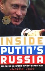 INSIDE PUTIN'S RUSSIA     PDF电子版封面  0195177975  ANDREW JACK 