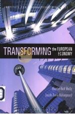 TRANSFORMING THE EUROPEAN ECONOMY     PDF电子版封面  0881323438   