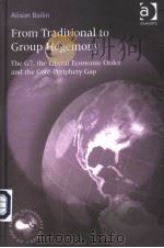 FROM TRADITIONAL TO GROUP HEGEMONY     PDF电子版封面  0754619796  ALISON BAILIN 