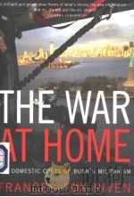 THE WAR AT HOME     PDF电子版封面  1565849353   