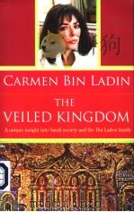 THE VEILED KINGDOM     PDF电子版封面    CARMEN BIN LADIN 