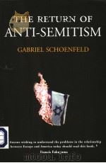 THE RETURN OF ANTI-SEMITISM     PDF电子版封面    GABRIEL SCHOENFELD 