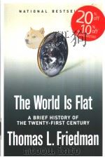 THE WORLD IS FLAT  A BRIEF HISTORY OF THE TWENTY-FIRST CENTURY（ PDF版）