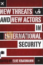 NEW THREATS AND NEW ACTORS IN INTERNATIONAL SECURITY（ PDF版）