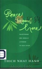 PEACE BEGINS HERE  THICH NHAT HANH（ PDF版）
