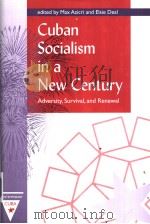 CUBAN SOCIALISM IN A NEW CENTURY     PDF电子版封面  0813027632   