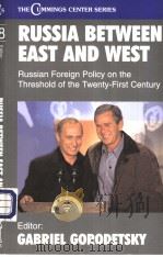 RUSSIA BETWEEN EAST AND WEST     PDF电子版封面  0714683930   