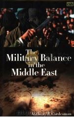 THE MILITARY BALANCE IN THE MIDDLE EAST（ PDF版）