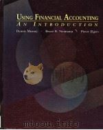 USING FINANCIAL ACCOUNTING:AN INTRODUCTION   1997  PDF电子版封面  0314061258   